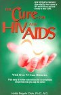 The Cure for HIV and AIDS by Dr. Hulda Clark
