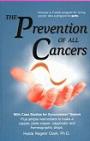 Prevention of All Cancers